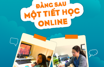 Bí mật đằng sau một tiết học online – Những điều thầy cô chưa bao giờ kể